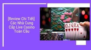 nhà cung cấp live casino