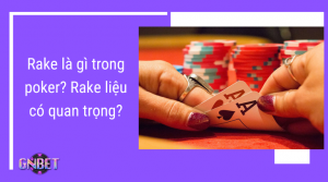Rake là gì trong poker